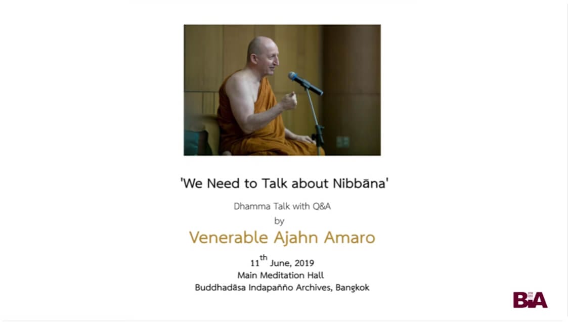 Ajahn Amaro_We Need to Talk about Nibbāna