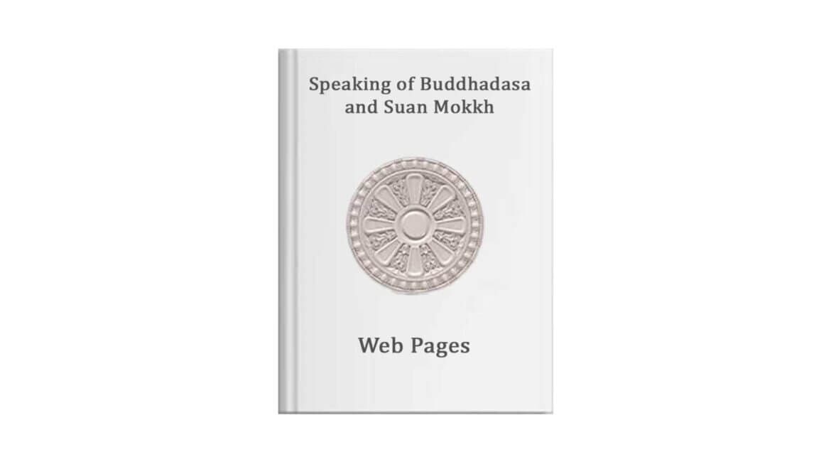 ❖ INTERVIEW VON CHRISTOPHER TITMUSS MIT ALTMEISTER AJAHN BUDDHADASA ❖ 1 ICON Web Pages