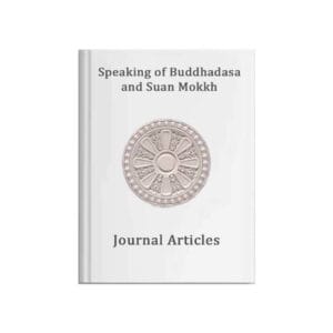 GETTING TO KNOW THE ART OF INTERPRETING BUDDHADHAMMA (2003) 8 ICON-Journal Articles