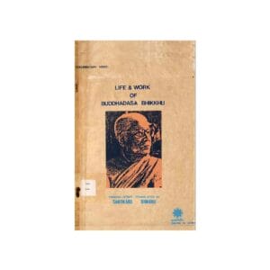 LIFE & WORK OF BUDDHADASA BHIKKHU