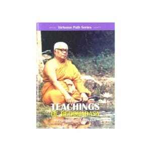 TEACHING OF BUDDHADASA BY SANTIDHAMMO